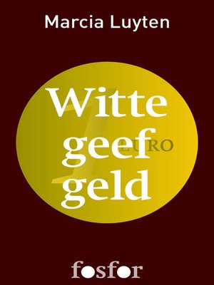cover image of Witte geef geld